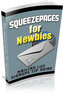 Thumbnail Squeeze Pages For Newbies Thumbnail Squeeze Pages For Newbies