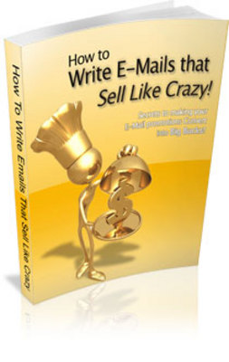 Product picture How To Write Emails That Sell Like Crazy  