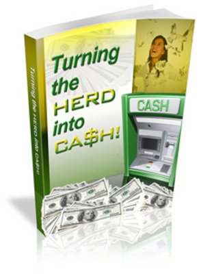 Product picture Turning The Herd Into Cash  