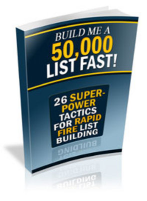 Product picture Build Me A 50,000 List Fast!