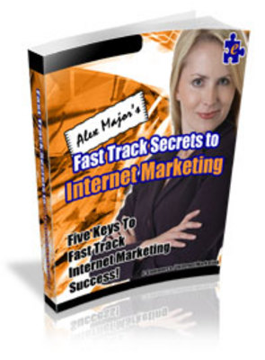 Product picture Fast Track Secrets To Internet Marketing  